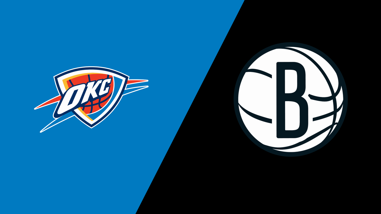 Brooklyn Nets at Oklahoma City Thunder