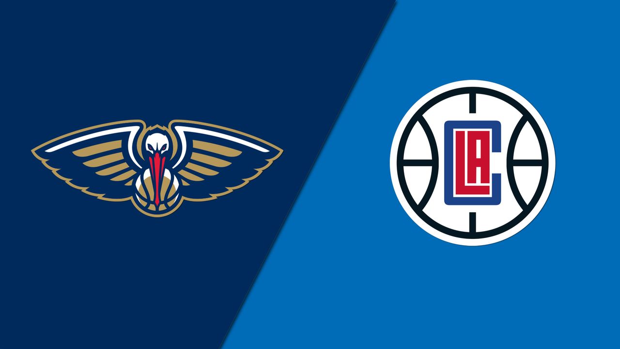 New Orleans Pelicans at LA Clippers