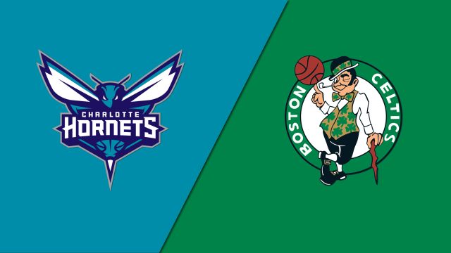 Charlotte Hornets at Boston Celtics