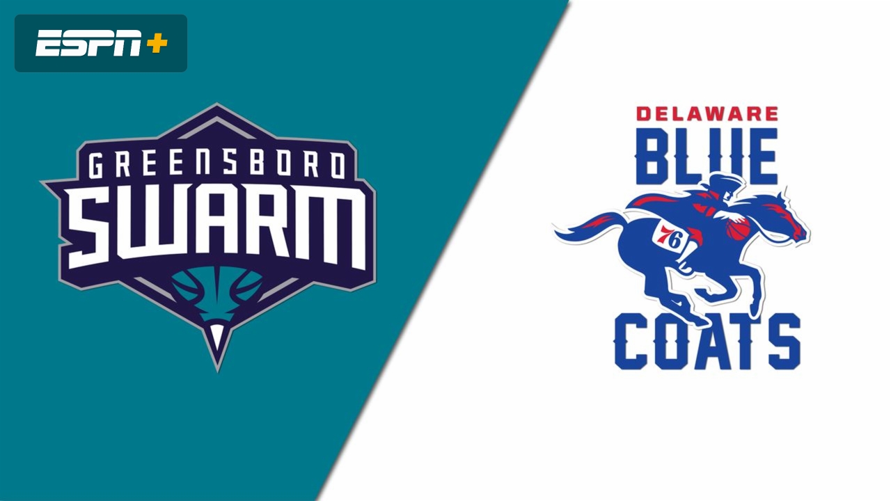 Greensboro Swarm vs. Delaware Blue Coats
