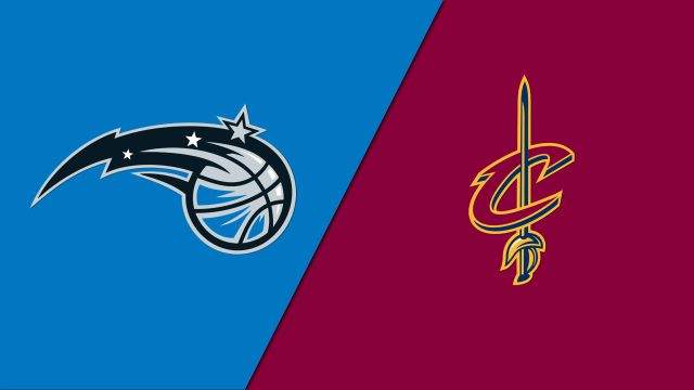 Cleveland Cavaliers at Orlando Magic