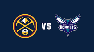 Charlotte Hornets at Denver Nuggets