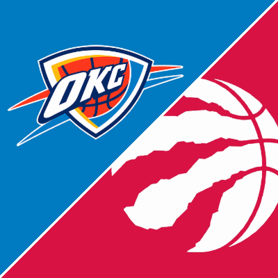 Toronto Raptors at Oklahoma City Thunder