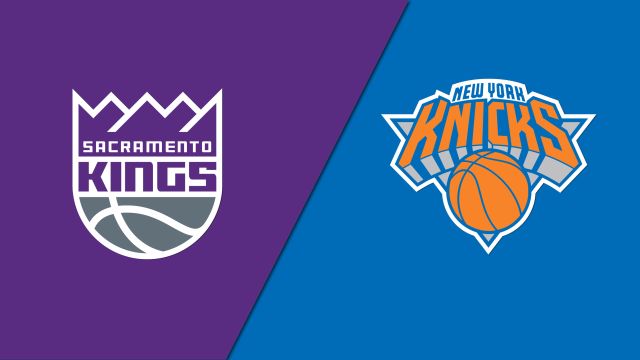 Sacramento Kings at New York Knicks