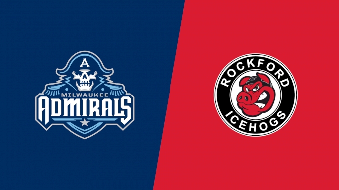 Milwaukee Admirals vs. Rockford IceHogs